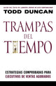 Book cover of: Trampas del tiempo. By: Todd Duncan