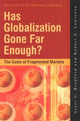 Book cover of: Has Globalization Gone Far Enough? – The Costs of Fragmented Markets. By: Scott Bradford