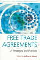 Book cover of: Free Trade Agreements – US Strategies and Priorities. By: Jeffrey J. Schott