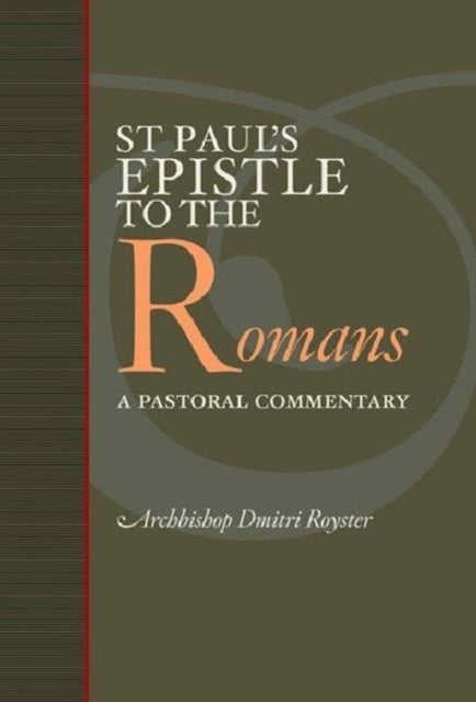 Book cover of: St.Paul Epistle to the Romans. By: Dmitri Royster