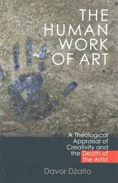 Book cover of: Human Work of Art. By: Davor Dzalto
