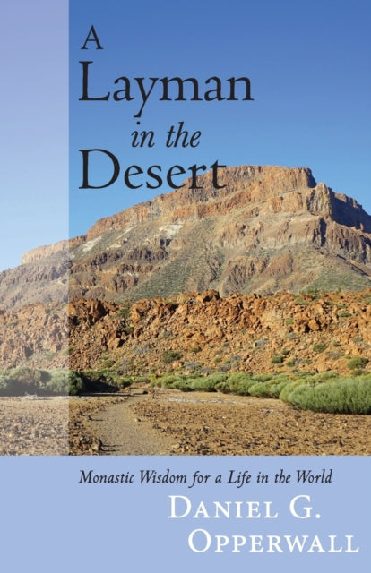 A Layman in the Desert
