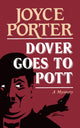 Book cover of: Dover Goes to Pot. By: Joyce Porter