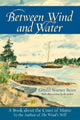 Book cover of: Between Wind and Water. By: Gerald Warner Brace