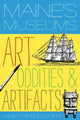 Book cover of: Maine's Museums. By: Janet Mendelsohn
