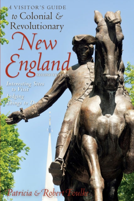 Book cover of: Visitor's Guide to Colonial & Revolutionary New England