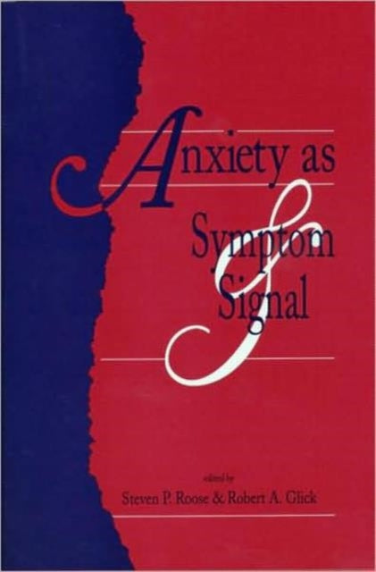 Book cover of: Anxiety as Symptom and Signal