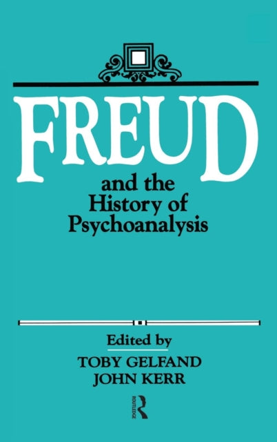 Book cover of: Freud and the History of Psychoanalysis