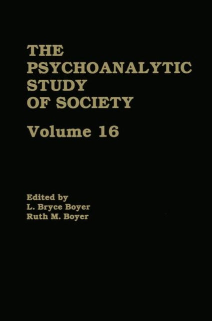Book cover of: Psychoanalytic Study of Society, V. 16