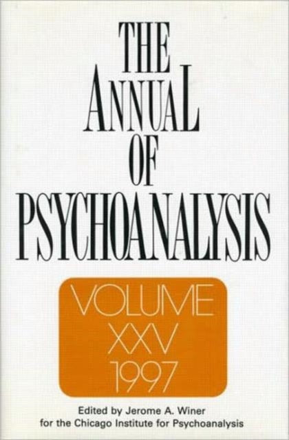 Book cover of: Annual of Psychoanalysis, V. 25. By: Jerome Winer