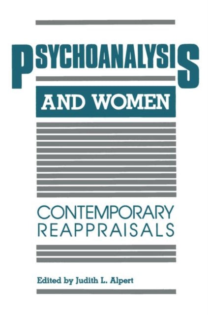 Book cover of: Psychoanalysis and Women. By: Judith L. Alpert