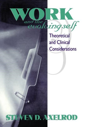 Work and the Evolving Self