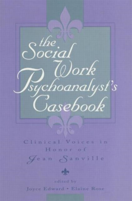 Book cover of: Social Work Psychoanalyst's Casebook
