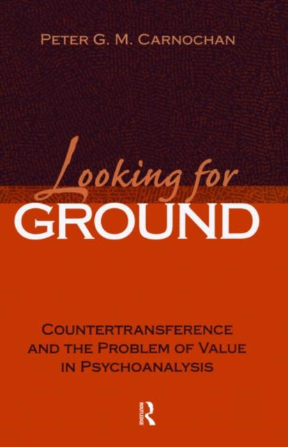 Book cover of: Looking for Ground. By: Peter G.M. Carnochan