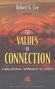 Book cover of: Values of Connection. By: Robert G. Lee