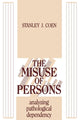 Book cover of: Misuse of Persons. By: Stanley J. Coen