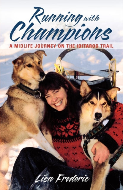 Book cover of: Running with Champions. By: Lisa Frederic