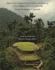 Book cover of: Pre-Columbian Central America, Colombia, and Ecuador. By: Colin McEwan