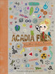 Book cover of: Acadia Files. By: Katie Coppens