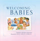 Book cover of: Welcoming Babies. By: Margy Burns Knight