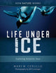 Book cover of: Life Under Ice 2nd edition. By: Mary M. Cerullo
