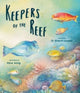 Book cover of: Keepers of the Reef. By: Sharon Wismer