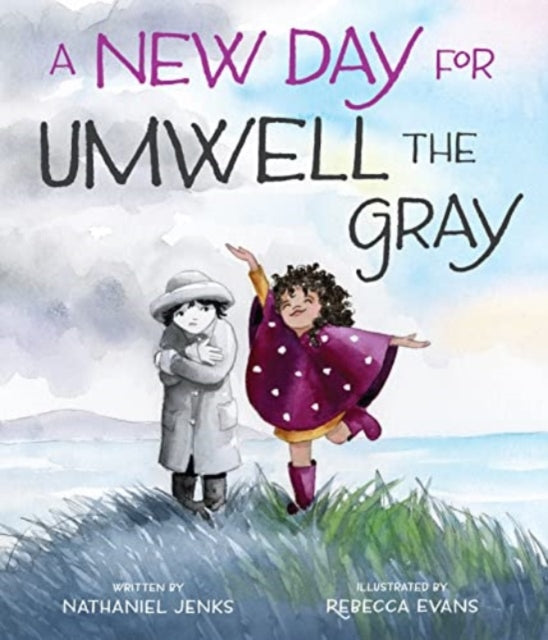 Book cover of: New Day for Umwell the Gray. By: Nathaniel Jenks