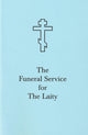 Book cover of: Funeral Service for the Laity. By: Holy Trinity Monastery