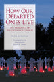 Book cover of: How Our Departed Ones Live. By: Monk Mitrophan