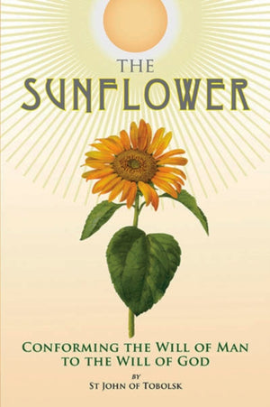 Sunflower, Conforming the Will of Man to the Will of God