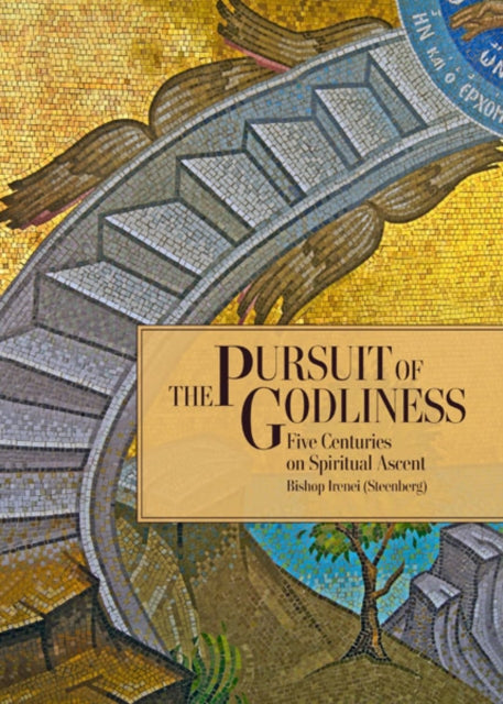 Pursuit of Godliness, Five Centuries on Spiritual Ascent