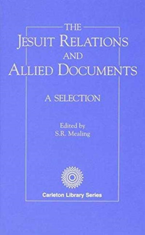Jesuit Relations and Allied Documents