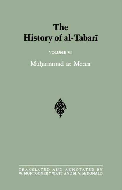 Book cover of: History of al-Tabari Vol. 6. By: Abu Ja'far Muhammad ibn Jarir al-Tabari