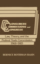 Book cover of: Consumers, Commissions, and Congress