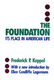 Book cover of: Foundation. By: Frederick P. Keppel