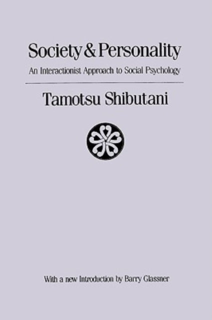 Book cover of: Society and Personality. By: Tamotsu Shibutani