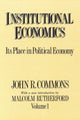 Book cover of: Institutional Economics. By: John Rogers Commons