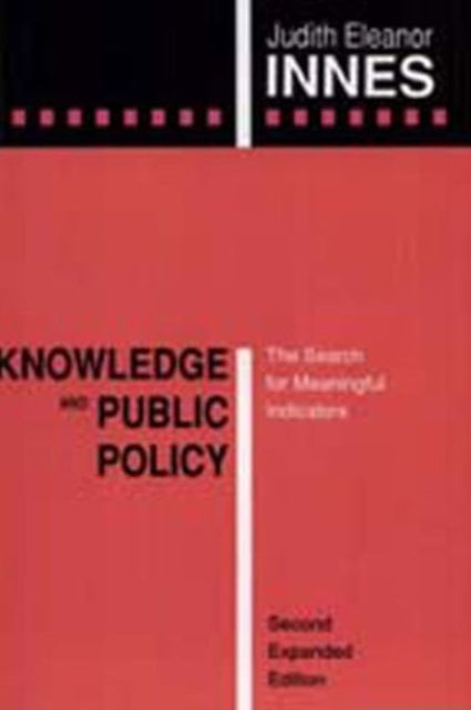 Book cover of: Knowledge and Public Policy. By: Judith Eleanor Innes