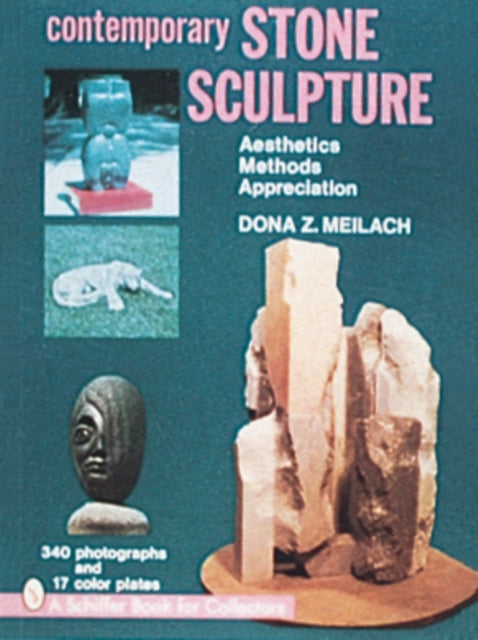 Book cover of: Contemporary Stone Sculpture. By: Dona Z. Meilach