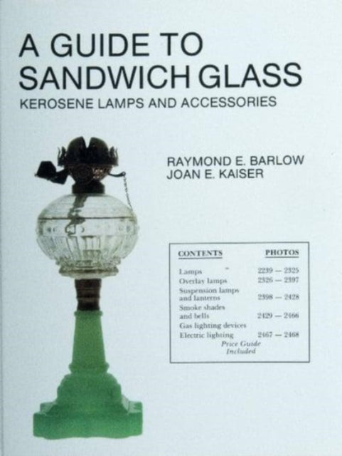 Book cover of: Guide to Sandwich Glass. By: Raymond E. Barlow