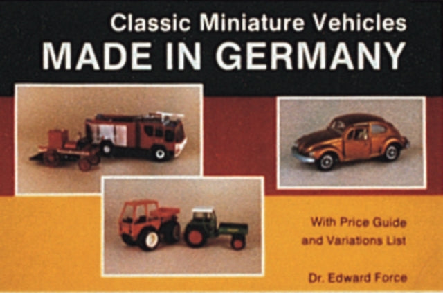 Book cover of: Classic Miniature Vehicles