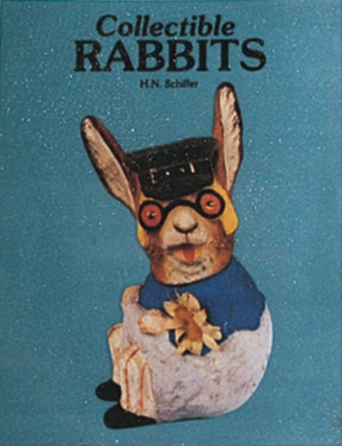 Book cover of: Collectible Rabbits. By: Herbert N. Schiffer
