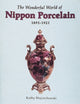 Book cover of: Wonderful World of Nippon Porcelain, 1891-1921