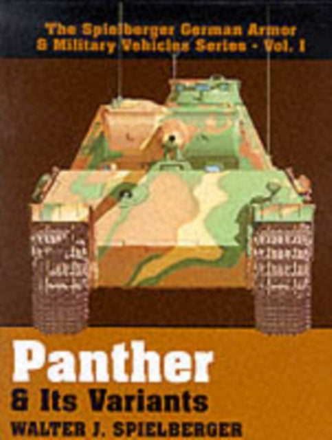 Book cover of: Panther & Its Variants. By: Walter J. Spielberger