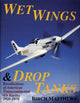 Book cover of: Wet Wings & Drop Tanks. By: Matthews Birch