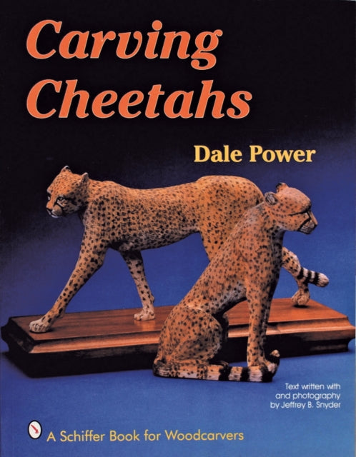Book cover of: Carving Cheetahs