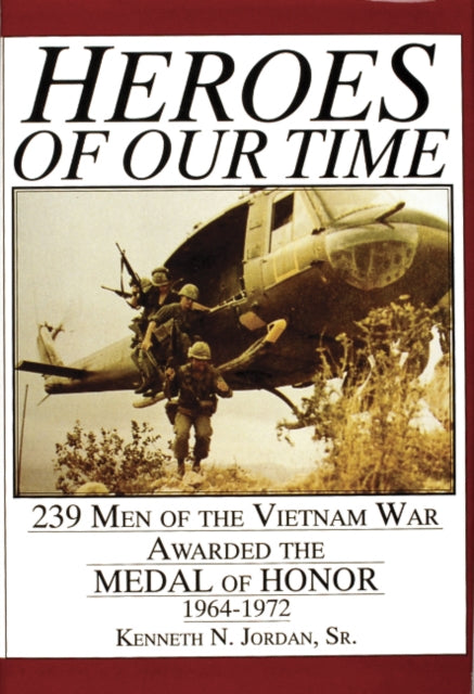 Book cover of: Heroes of Our Time. By: Kenneth N. Jordan