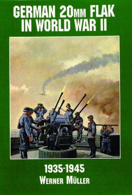 Book cover of: German 20mm Flak in World War II