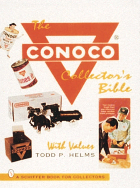 Book cover of: Conoco® Collector's Bible