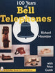 Book cover of: One Hundred Years of Bell Telephone